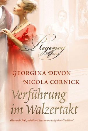 [Regency Affairs 01] • Verführung im Walzertakt